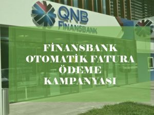 Finansbank Otomatik Fatura Ödeme Talimatı