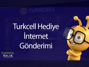 Turkcell hediye internet